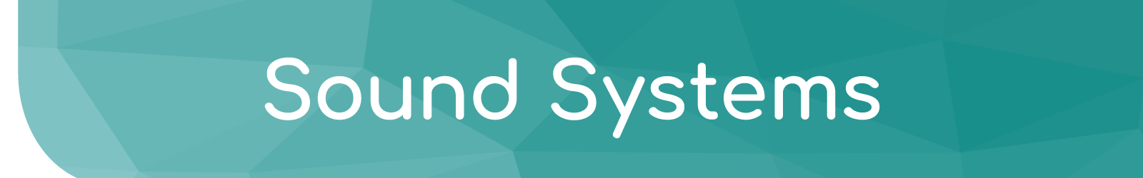 Sound Systems - Electronic Communication Services